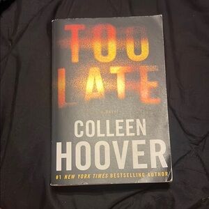 Colleen Hoover 'Too Late' Book
